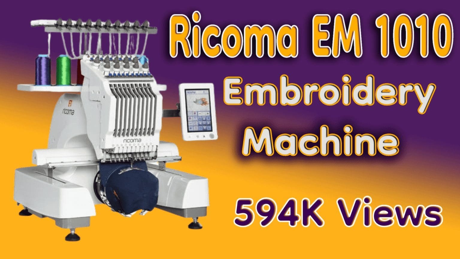 Ricoma EM 1010 Embroidery Machine Review With Pros & Cons