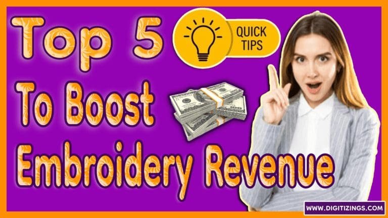 Top 5 Tips To Boost Embroidery Revenue