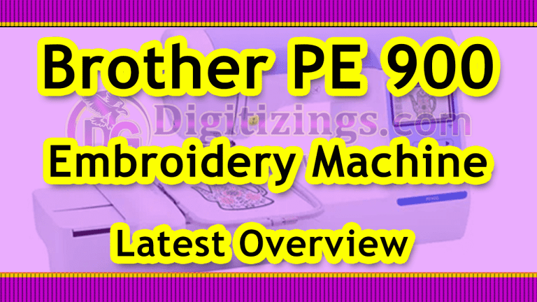 Premier Brother PE 900 Embroidery Machine Latest Overview