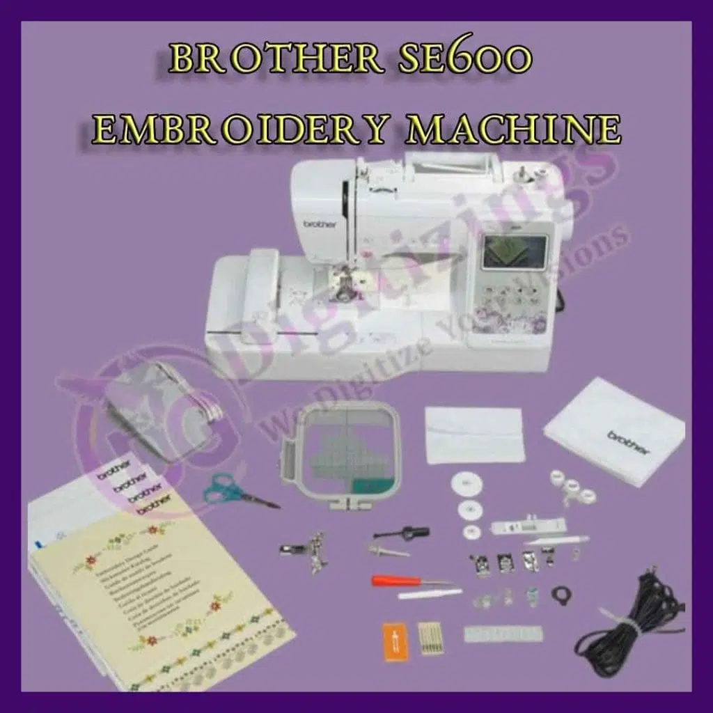 brother se600 embroidery machine