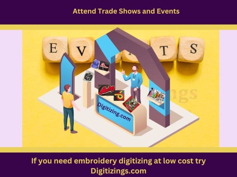attend trade shows and events