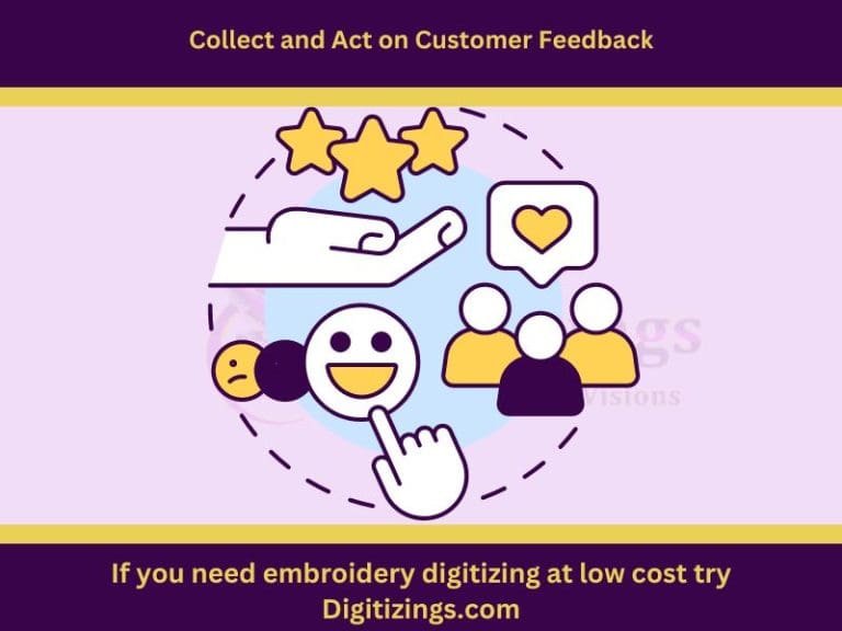collect and act on customer feedback