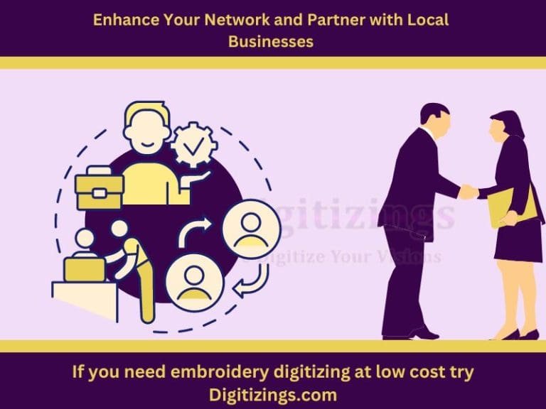 enhance your network and partner with local businesses