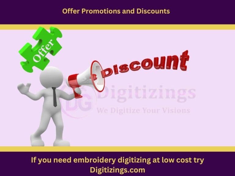 offer promotions and discounts