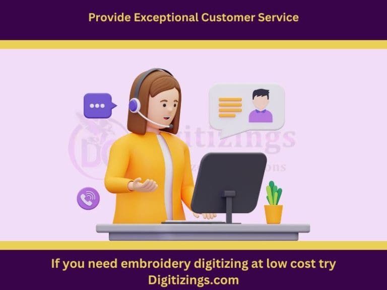 provide exceptional customer service