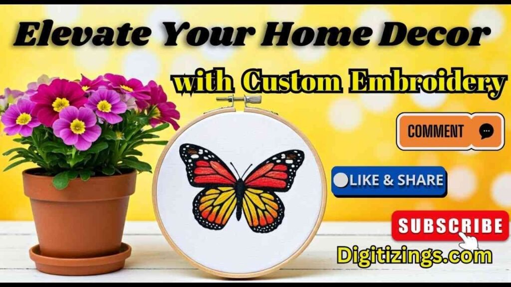 elevate your home decor with custom embroidery