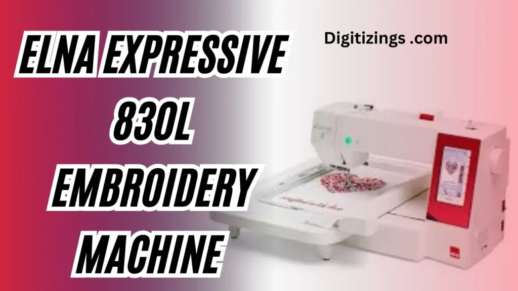 elna expressive 830l embroidery machine review features & price