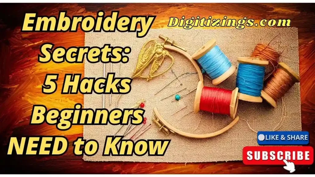 embroidery secrets 5 hacks beginners need to know