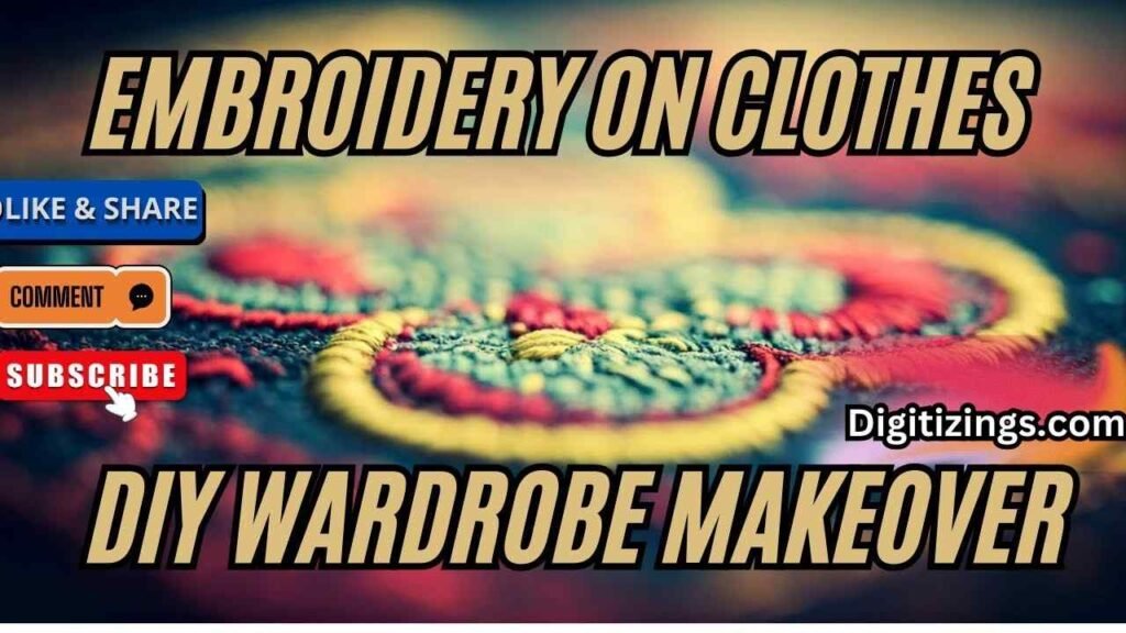 Videos 25 embroidery on clothes diy wardrobe makeover