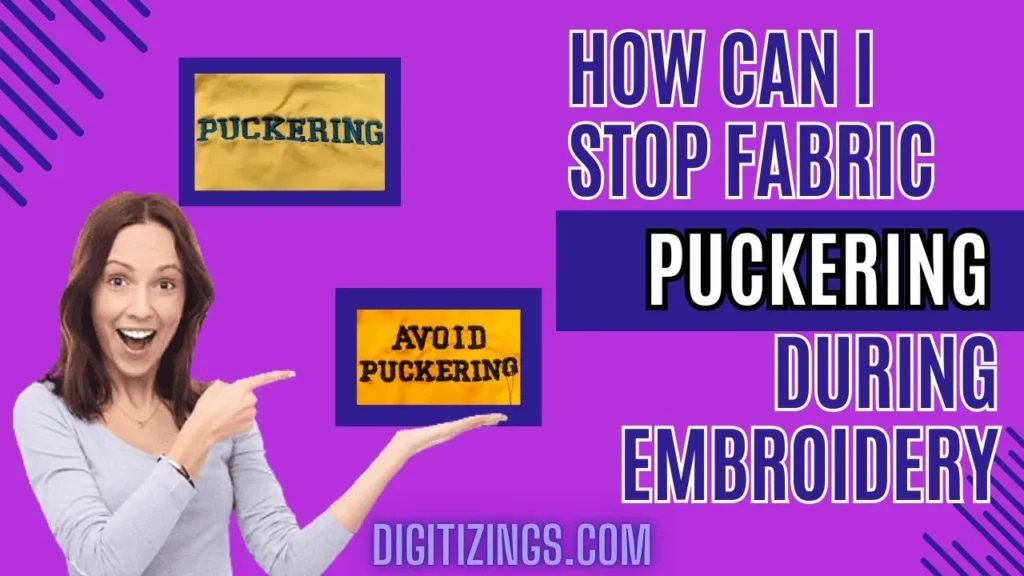 Videos 29 how can i stop fabric puckering during embroidery
