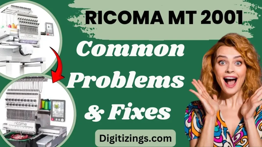 quick fixes for ricoma mt 2001 embroidery problems