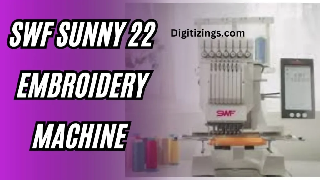 swf sunny 22 embroidery machine review features & price