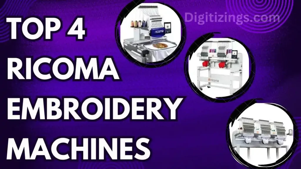 top 4 ricoma embroidery maachines complete review , feature detail & pricing