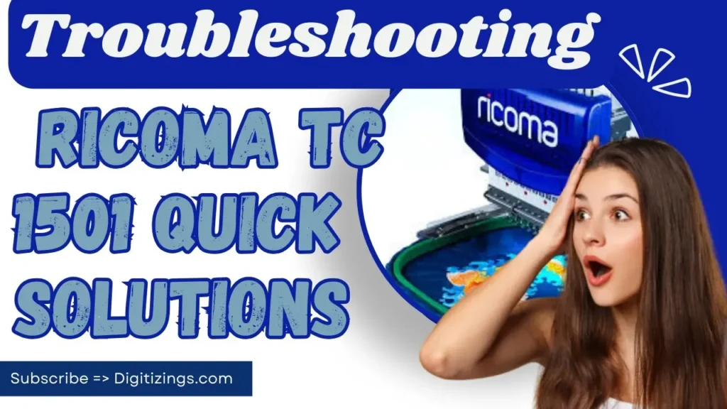 troubleshooting ricoma tc 1501 quick solutions