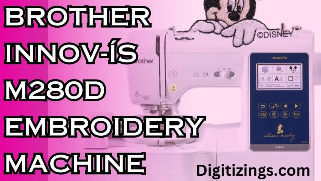 brother innov-ís m280d embroidery machine complete overview
