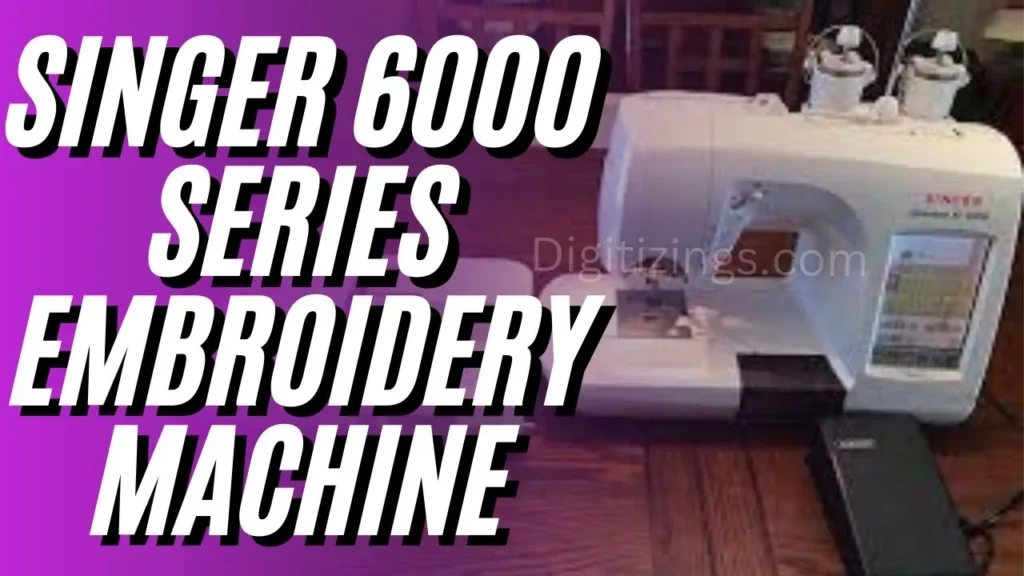 singer 6000 series embroidery machine review features & price
