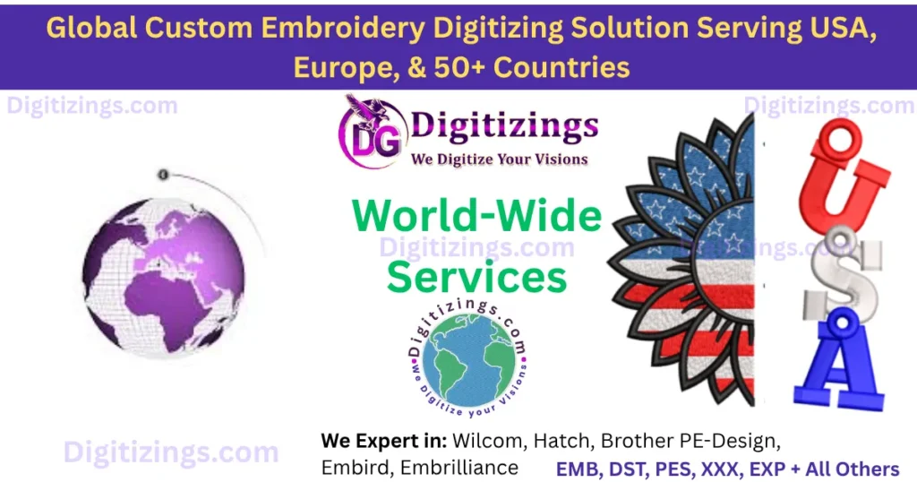 global custom embroidery digitizing solution serving usa, europe, & 50+ countries
