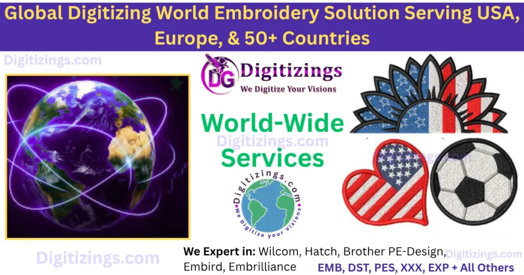 global digitizing world embroidery solution serving usa, europe, & 50+ countries