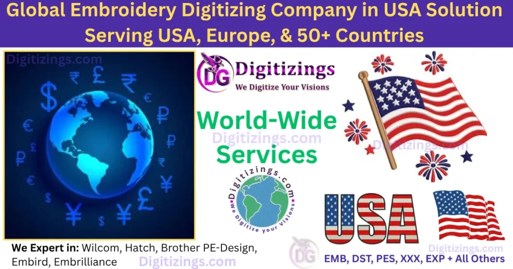 global embroidery digitizing company in usa solution serving usa, europe, & 50+ countries