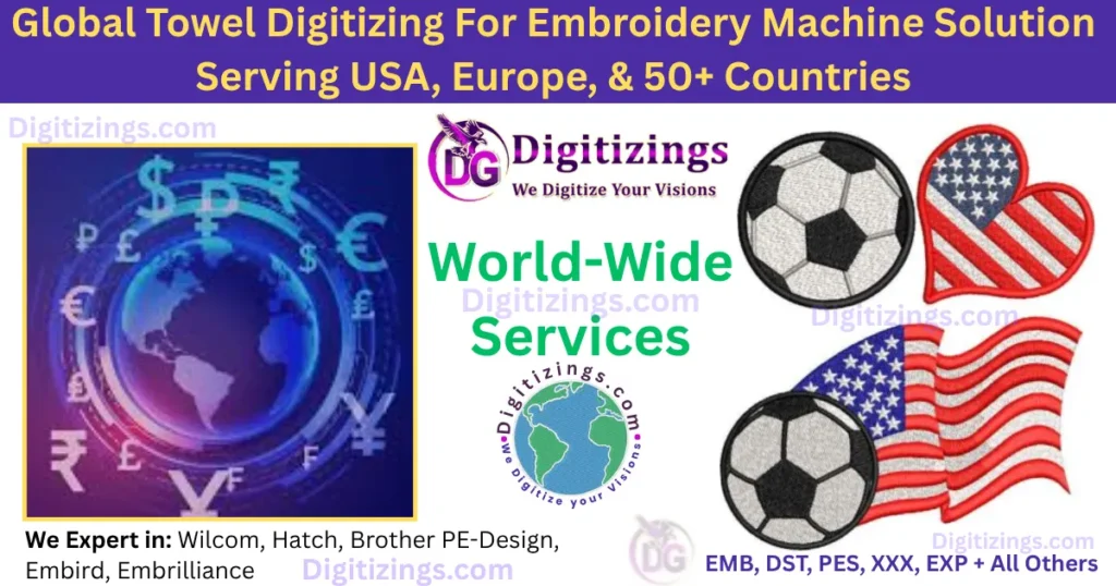 global towel digitizing for embroidery machine solution serving usa, europe, & 50+ countries