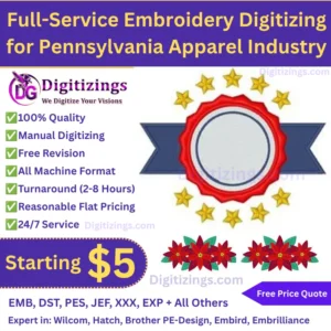 Full-Service Embroidery Digitizing for Pennsylvania Apparel Industry