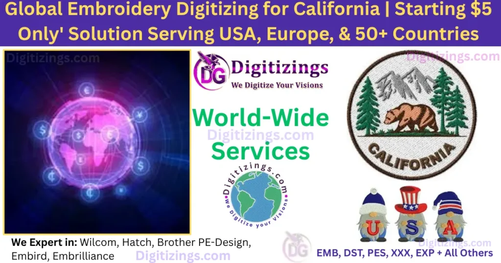 global embroidery digitizing for california starting $5 only' solution serving usa, europe, & 50+ countries