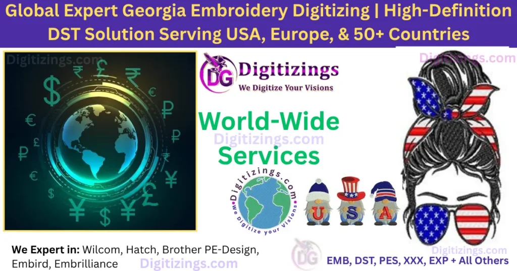 global expert georgia embroidery digitizing high-definition dst solution serving usa, europe, & 50+ countries