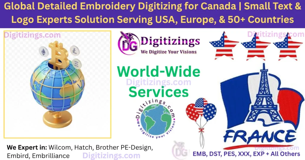 global detailed embroidery digitizing for canada small text & logo experts solution serving usa, europe, & 50+ countries