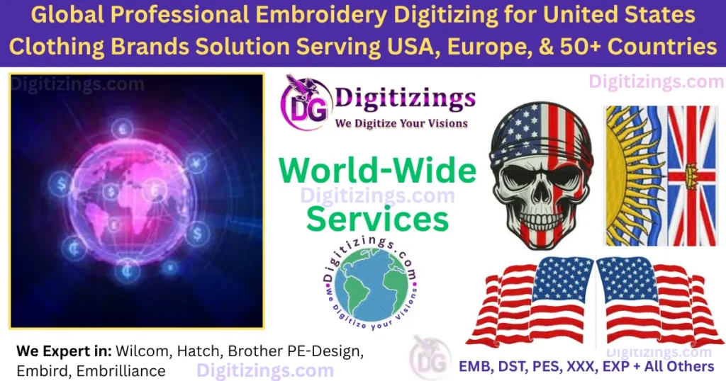 global professional embroidery digitizing for united states clothing brands solution serving usa, europe, & 50+ countries