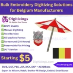 bulk embroidery digitizing solutions for belgium manufacturers