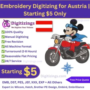 Transform your designs into high-quality machine files with expert embroidery digitizing for Austria, starting at just $5. Fast turnaround, flawless stitch quality, and formats compatible with all major embroidery machines. Order your premium, budget-friendly digitized file today!