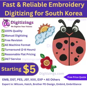 Fast & Reliable Embroidery Digitizing for South Korea