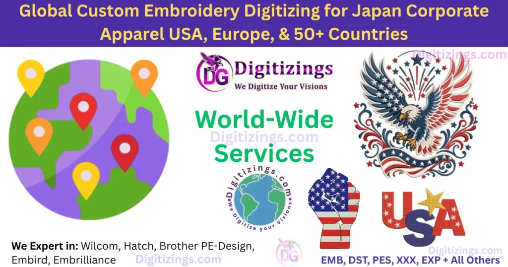 global custom embroidery digitizing for japan corporate apparel usa, europe, & 50+ countries