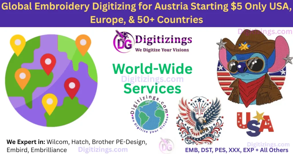 global embroidery digitizing for austria starting $5 only usa, europe, & 50+ countries
