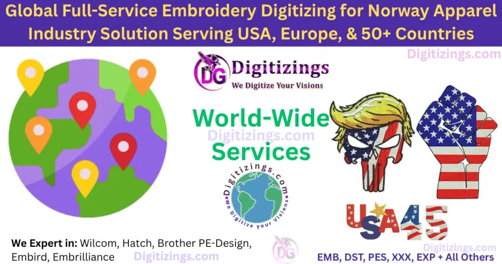 global full-service embroidery digitizing for norway apparel industry solution serving usa, europe, & 50+ countries