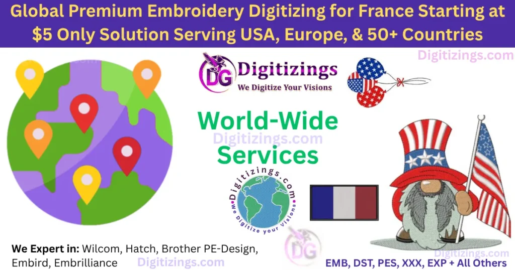 global premium embroidery digitizing for france starting at $5 only solution serving usa, europe, & 50+ countries