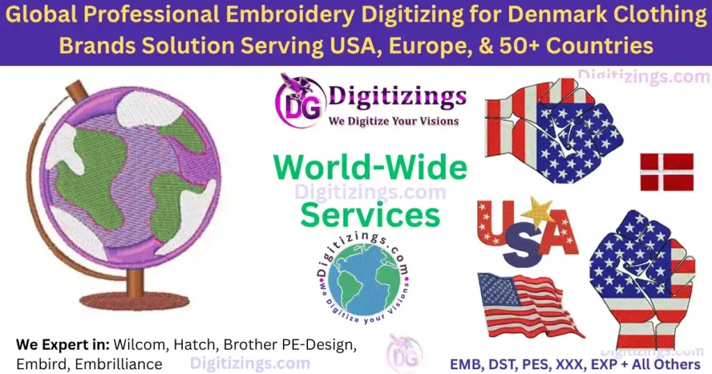 global professional embroidery digitizing for denmark clothing brands solution serving usa, europe, & 50+ countries