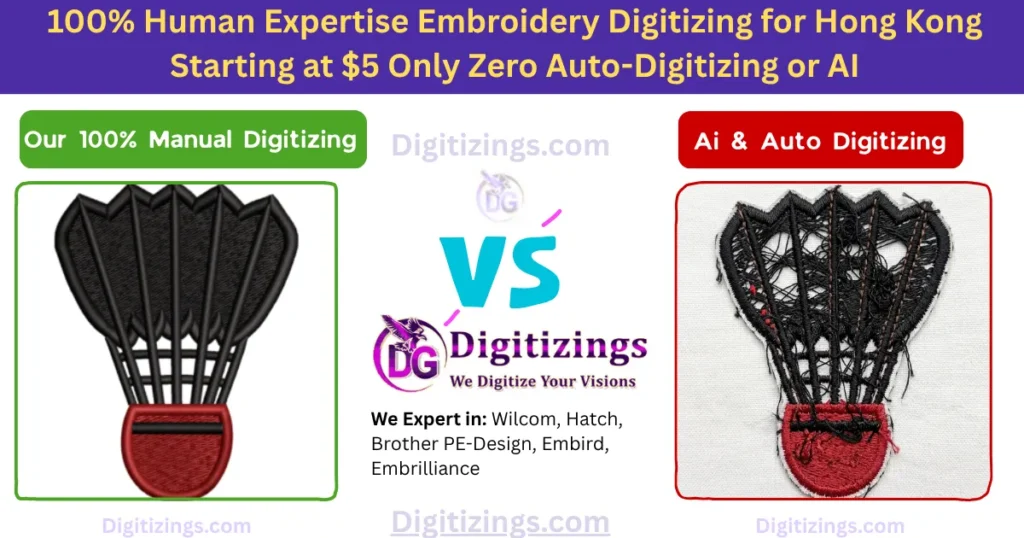 100% human expertise embroidery digitizing for hong kong starting at $5 only zero auto-digitizing or ai