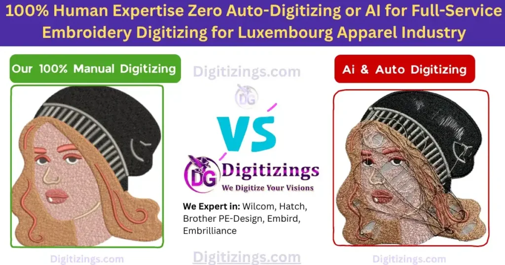 100% human expertise zero auto-digitizing or ai for full-service embroidery digitizing for luxembourg apparel industry