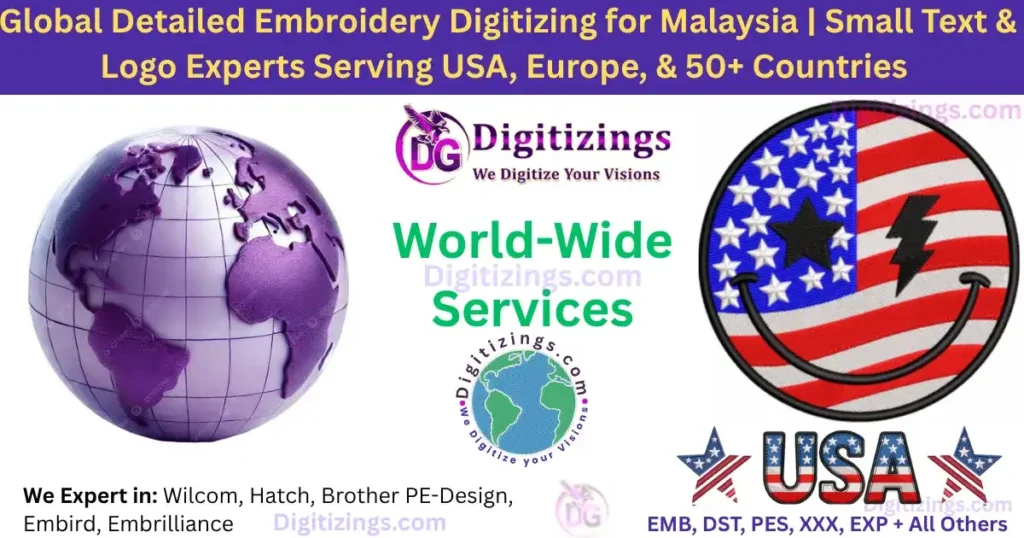 global detailed embroidery digitizing for malaysia small text & logo experts serving usa, europe, & 50+ countries