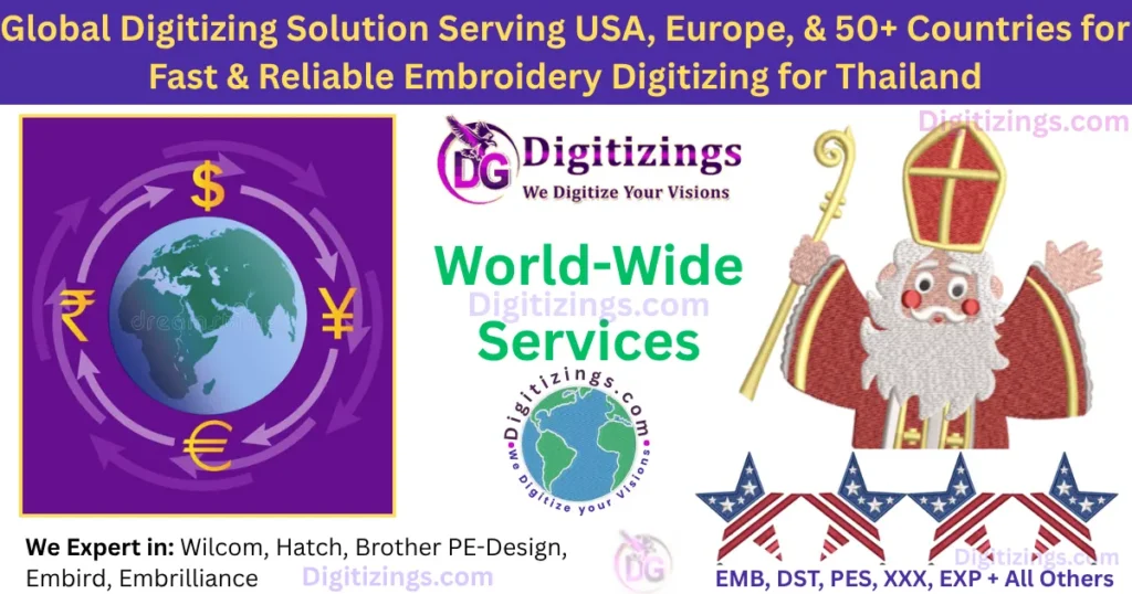 global digitizing solution serving usa, europe, & 50+ countries for fast & reliable embroidery digitizing for thailand